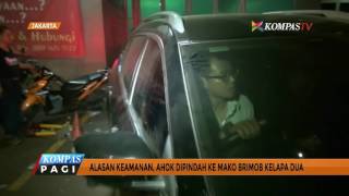 Alasan Keamanan Ahok Dipindahkan ke Mako Brimob Kelapa Dua [upl. by Ashok]