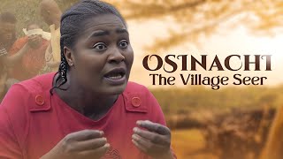 OSINACHI The Village Seer  This Movie Is BASED On A True Life Story  African Movies  Movies [upl. by Virendra]