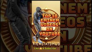 TOP 10 EMINEM VIDEOS ON YOUTUBE WITH HIGHEST VIEWS viralvideo eminem houdini viewstatshub [upl. by Kreg184]