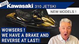 2022 Kawasaki Jet Ski 310 LXS  Wowsers  We have a brake and reverse at last [upl. by Wolfgang94]