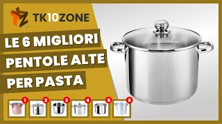 Le 6 migliori pentole alte per pasta [upl. by Narok]