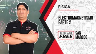 FÍSICA  Electromagnetismo Parte 02 CICLO FREE [upl. by Asylla151]