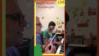 Anjali Anjali pushpanjali  Unplugged [upl. by Fleda]