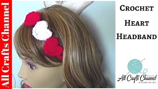 Crochet Heart Headband [upl. by Ares]