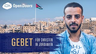 Gebet für Christen in Jordanien  Open Doors Gebetshaus online [upl. by Shimberg]