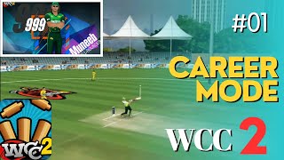 WCC2 Career Mode  Debut Match  01 [upl. by Radbun]