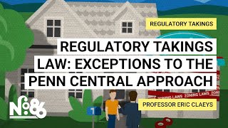 Regulatory Takings Law Exceptions to the Penn Central Approach No 86 [upl. by Suk]