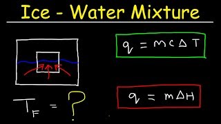 Final Temperature of Ice and Water Mixture  How Many Grams of Ice Will Melt [upl. by Annairol]