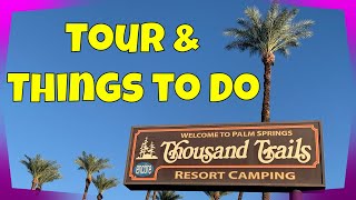 Palm Springs RV Resort  Thousand Trails [upl. by Fast]