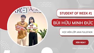 Series Student Of Week 1  Mỗi Tuần Một Câu Chuyện Học Viên  Rikkei Academy [upl. by Ware]