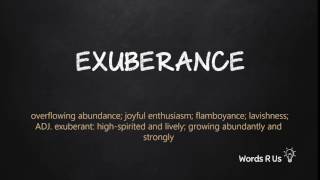 How to Pronounce EXUBERANCE in American English [upl. by Ebonee]