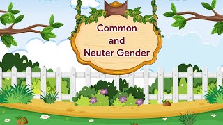 Common and Neuter Gender  English Grammar Gear  Class 3 [upl. by Ardehs781]