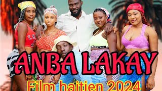 ANBA LAKAY film haitien complet 2024  Haitian movie 2024 full HD [upl. by Marriott]