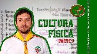 Especialidade de Cultura Física  Parte 1 [upl. by Chamberlain]