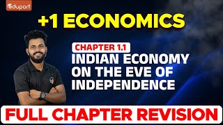 Plus One Public Exam  Economics  11 Indian Economy on the Eve of Independence [upl. by Derek]