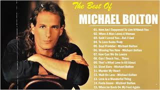 Michael Bolton Greatest Hits Songs 💝 Michael Bolton Greatest Hits Full Album 2024 🌟michaelbolton [upl. by Asined]