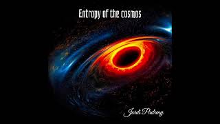 Entropy of the cosmos © [upl. by Eintruok]