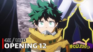 My Hero Academia  Opening 12 【Ta ga Tame】 4K  UHD Creditless  CC [upl. by Hailed]