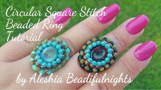 Circular Square Stitch Beaded Ring Tutorial [upl. by Zetrauq550]