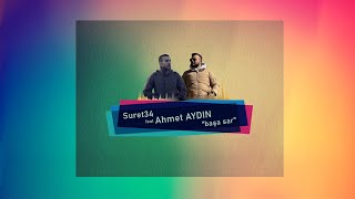 Suret34 feat Ahmet AYDIN  Başa Sar Resmi Video Klip [upl. by Brunk392]