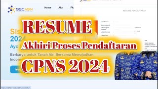 Cara RESUME Untuk Mengakhiri Proses Pendaftaran CPNS 2024 [upl. by Stevana]