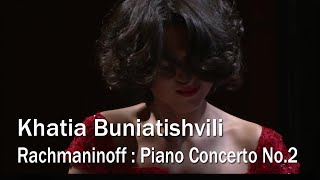 Khatia Buniatishvili Rachmaninoff  Piano Concerto No2 C minor op18 [upl. by Nairrad]