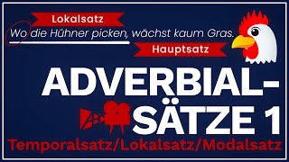 Adverbialsätze 1 Temporalsatz Lokalsatz Modalsatz [upl. by Aneelas]