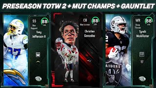 PRESEASON RELEASE 2 AN MUT CHAMPS  GAUNTLET REWARDS  MADDEN 25 ULTIMATE TEAM [upl. by Riek146]