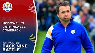 Graeme McDowells UNTHINKABLE Comeback Against Jordan Spieth  Back Nine Battle  2014 Ryder Cup [upl. by Vaclav]