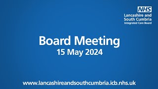 LSCICB Board Meeting  15 May 2024 [upl. by Refinnej]