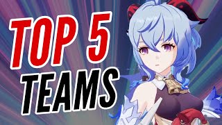 TOP 5 Most Popular GANYU Teams Genshin Impact [upl. by Anneres]