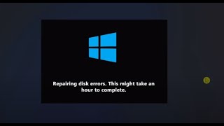 FIX PC Stuck on quotRepairing disk errors This might take an hour to completequot  Windows 1110 [upl. by Niran553]