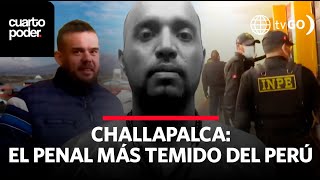 Challapalca desde adentro Conoce las entrañas del penal más temido en el Perú  Cuarto Poder [upl. by Docilu183]