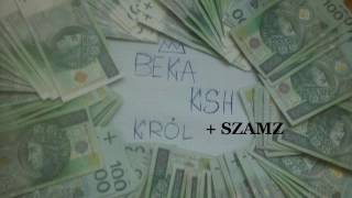 BEKA KSH x SZAMZ  NA BANK [upl. by Cooe]