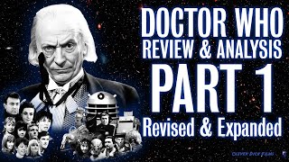 Dr Who Review  Revised amp Expanded  Part 1  The William Hartnell Era [upl. by Henden111]