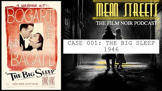 Case 1 THE BIG SLEEP 1946  filmnoir filmreview [upl. by Yona931]