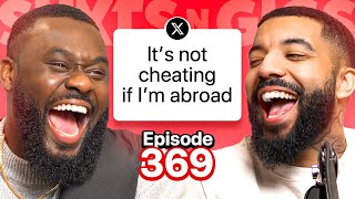 WORST EXCUSES FOR CHEATING  EP 369  ShxtsNGigs Podcast [upl. by Swihart]