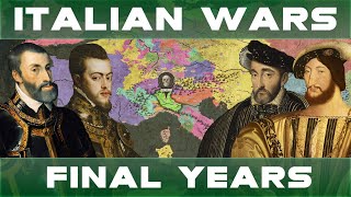 Italian Wars 1010  Final Years and Battle of Ceresole 1544 [upl. by Hsinam593]