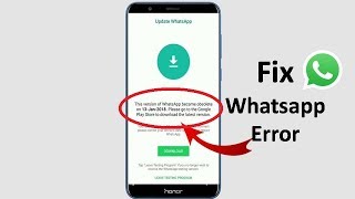 How to Fix this version of whatsapp became obsolete Error in Android [upl. by Vesta]