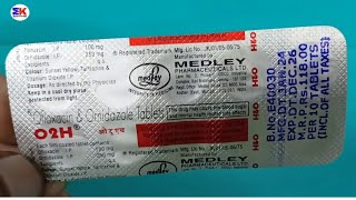 O2H Tablet  Ofloxacin and Ornidazole Tablet  O2H Tablet Uses Benefit review in hindi [upl. by Haggai40]