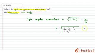 What is spin angular momentum of an electron [upl. by Egidio239]