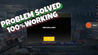 AUTHORIZATION REVOKED Error Resolved Pubg Mobile [upl. by Ahtreb]