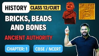 Bricks Beads And Bones  सिन्धु घाटी सभ्यता  History  Class 12  CBSE  202425 Ancient Authority [upl. by Halley]