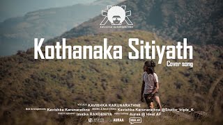 Kothanaka sitiyath  HR Jothipala  Cover song by Kavishka karunarathne [upl. by Yennej]