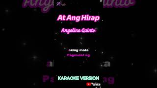 At Ang Hirap Short  Angeline Quinto  Short Karaoke [upl. by Anivel199]