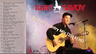 Best Of Country Mix 2016 HD – kurt Savoy curro [upl. by Peyton780]