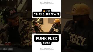 CHRIS BROWN Goes CRAZY on FUNK FLEX REMIX [upl. by Einaffit78]