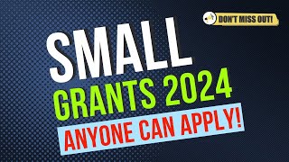 Small Grants for New amp Grassroots Projects  Apply Now  September 2024 [upl. by Arotak]