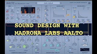 Aalto from Madrona Labs Sound Design Session [upl. by Asilla220]