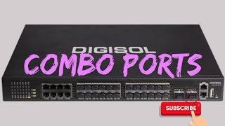 How to configure the combo port on a switch  Digisol DGGS 4616FSE IN Hindi [upl. by Engracia]